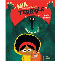 Mia contre le Monstre terrible