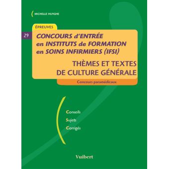 Le Concours D'entrée En IFSI Thèmes Et Textes De Culture Générale ...