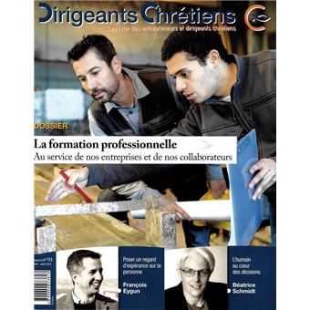 Dirigeants Chrétiens N°113 - La formation professionnelle