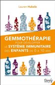 Gemmothérapie pour développer le système immunitaire des enfants de 0 à 10 ans