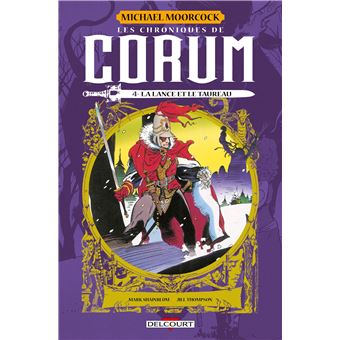 Les Chroniques de Corum T04