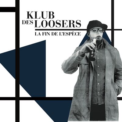 Pochette de La fin de l'espèce par Klub des Loosers