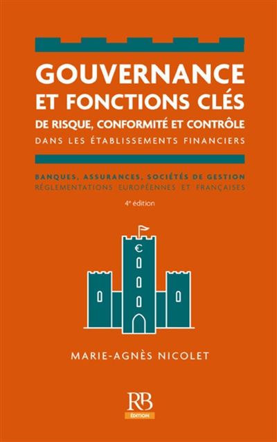 Gouvernance et fonctions clés de risque, conformité et contrôle
