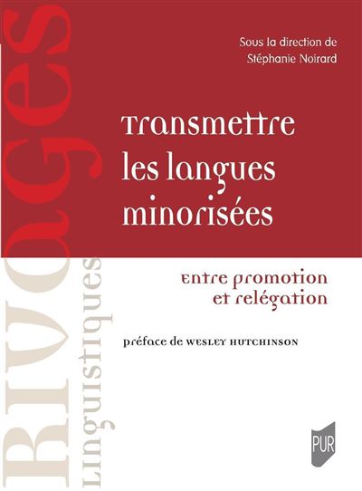 Transmettre les langues minorisées - Stéphanie Noirard - broché