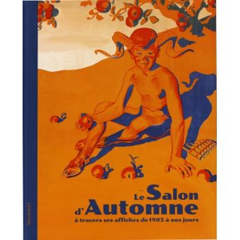 Le Salon d’Automne de 1903 à nos jours