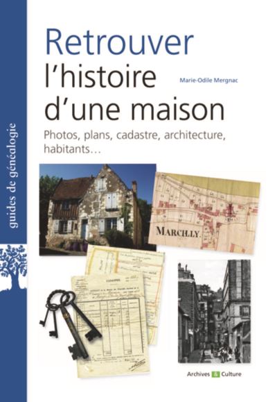 Retrouver l’histoire d’une maison