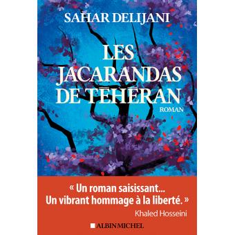 Les Jacarandas de Téhéran - Sahar Delijani