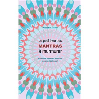 Le petit livre des Mantras à murmurer 2