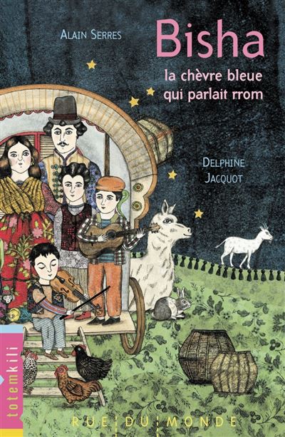 Bisha, la chèvre bleue qui parlait rrom - Alain Serres - broché