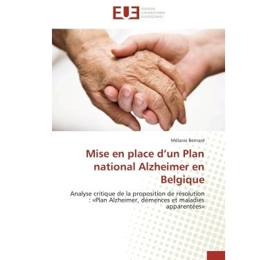 Mise en place d'un plan national Alzheimer en Belgique