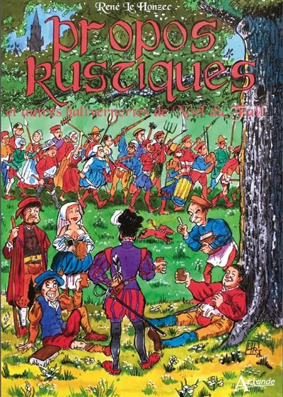 Propos rustiques et autres baliverneries de noel du fail