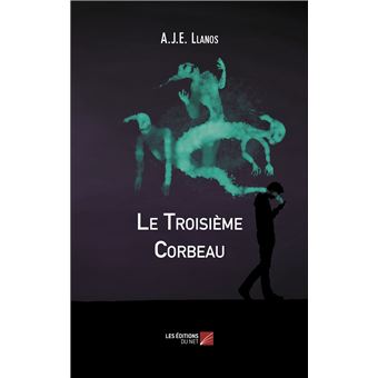 Le Troisième Corbeau