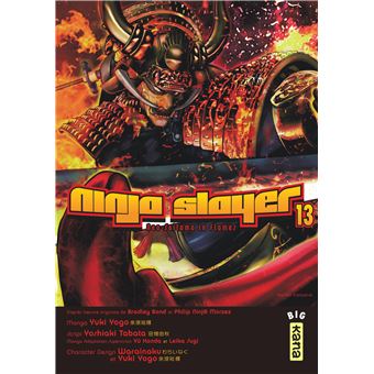 Ninja slayer - Tome 13