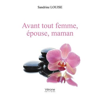 Avant tout femme, épouse, maman