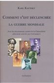 Comment s'est déclenchée la Guerre Mondiale