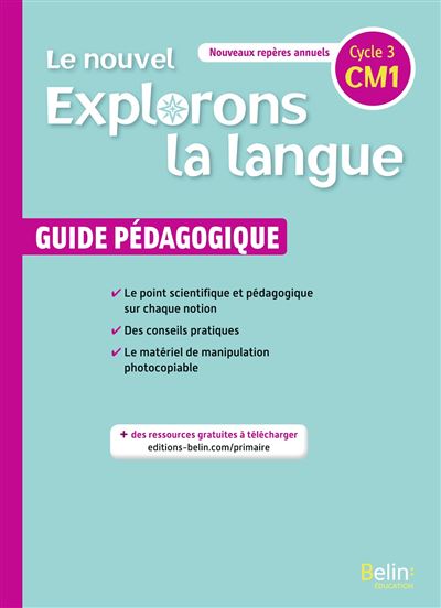 Le nouvel explorons la langue cm1 guide pedagogique