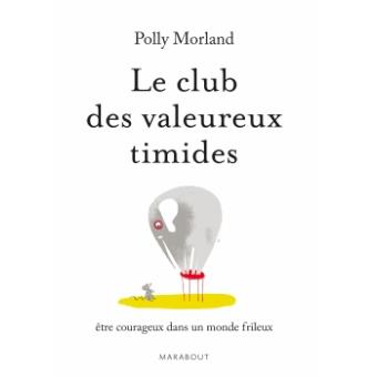 Le club des valeureux timides - 1