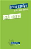 Ecoute ton corps (Résumé et analyse du livre de Lise Bourbeau)