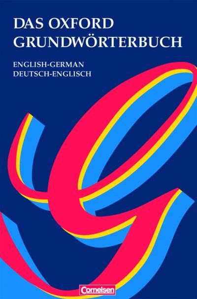 Das oxford grundwörterbuch english-german, deutsch-englisch