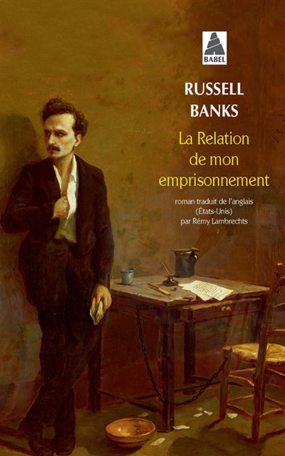 La Relation de mon emprisonnement - Russell Banks - Poche