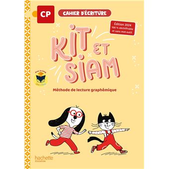 Kit et Siam - Méthode de lecture CP - Cahier d'écriture