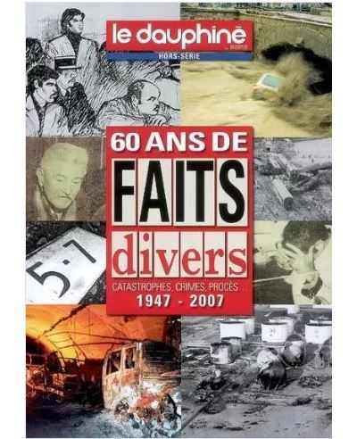 Dauphine libéré, 60 ans de faits-divers