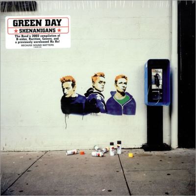 Shenanigans - B-sides - Rarities - Covers