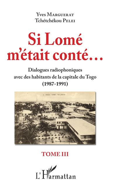 Si lome m'etait conte,3:dialogues radophoniques avec des hab