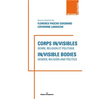 Corps in/visibles : genre, religion et politique