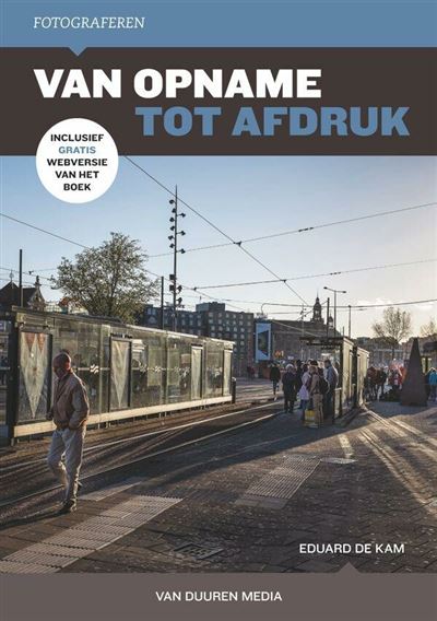 Fotografie: van opname tot afdruk