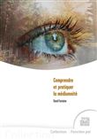 Comprendre et pratiquer la médiumnité