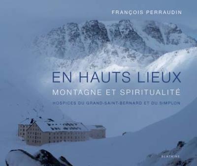 En hauts lieux, montagne et spiritualité