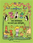 Les Animaux ne sont pas obligés