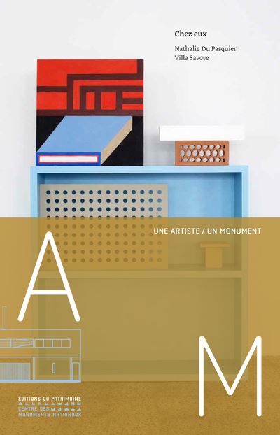 Chez eux - Nathalie du Pasquier - Villa Savoye - Yvon Lambert - broché