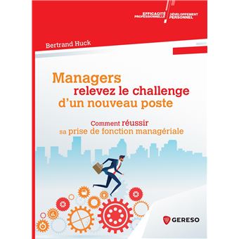 Managers relevez le challenge d'un nouveau poste