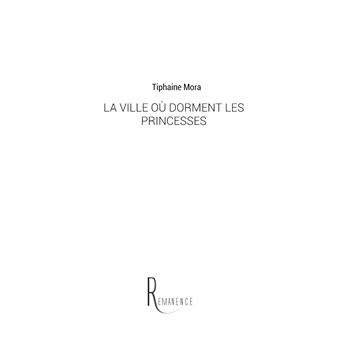 La ville où dorment les princesses