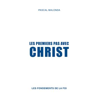 Les premiers pas avec Christ