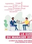 Le Guide du Manager 2020. Le droit du travail pour répondre à vos équipes au quotidien