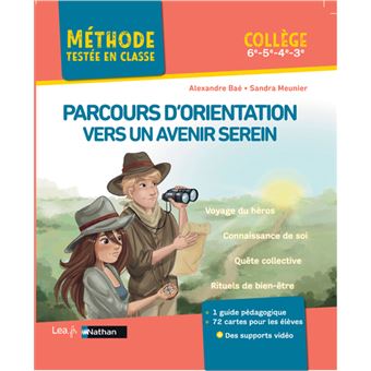 Parcours D'orientation Vers Un Avenir Serein : Collège, 6e, 5e, 4e, 3e