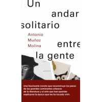 UN ANDAR SOLITARIO ENTRE LA GENTE