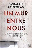 Un mur entre nous