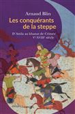 Les conquérants de la steppe