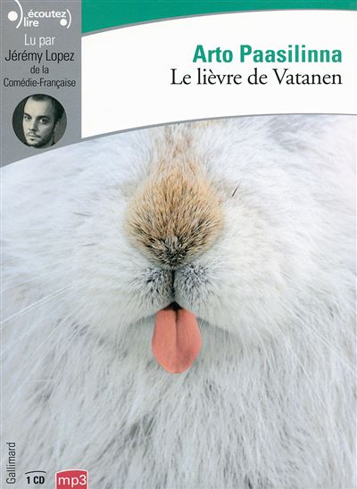 Le lièvre de Vatanen - Arto Paasilinna - Texte lu (CD)