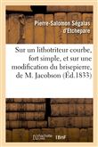 Sur un lithotriteur courbe, fort simple, et sur une modification du brisepierre, de M. Jacobson