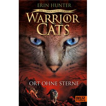 WARRIOR CATS  DAS GEBROCHENE GESETZ. ORT OHNE STERNE