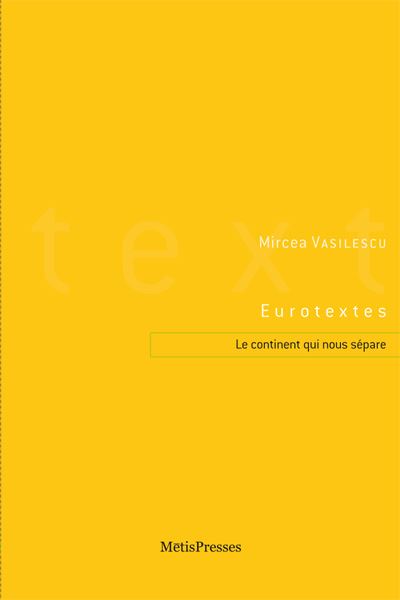 Eurotextes, le continent qui nous sépare