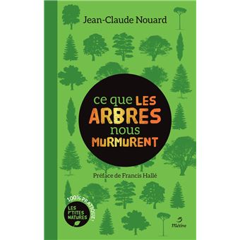 Ce que les arbres nous murmurent
