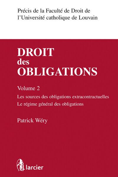 Droit des obligations - Volume 2 - Patrick Wéry - broché