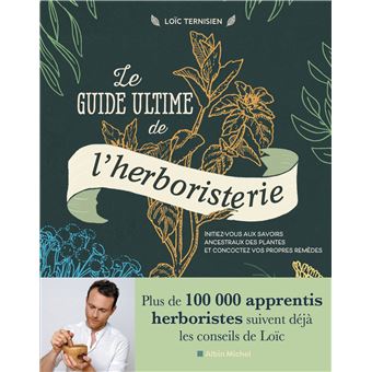 Le Guide ultime de l'herboristerie
