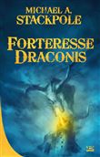 La Guerre de la Couronne, T1 : Forteresse Draconis